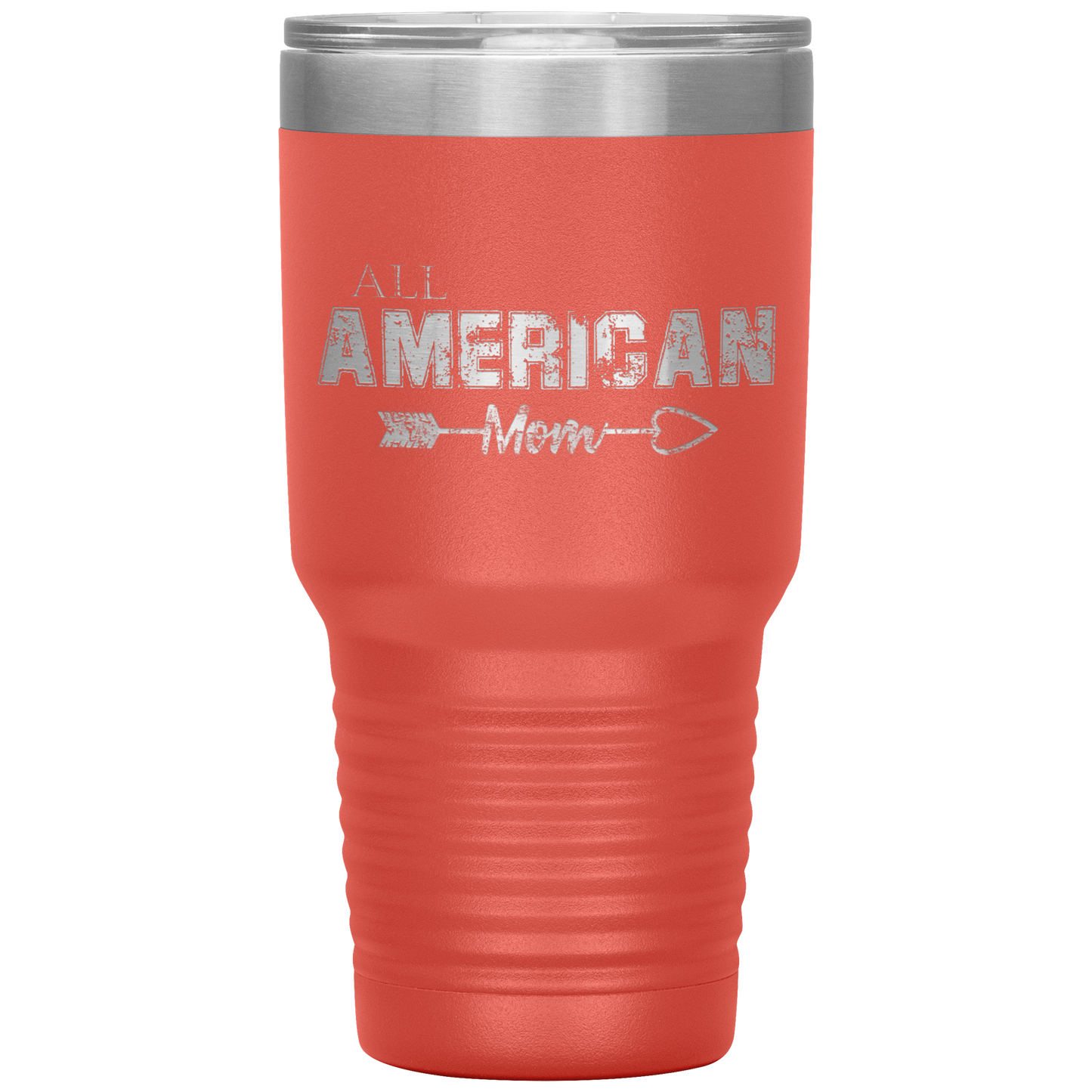 Loyalty Vibes All American Mom Tumbler Coral