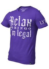 Classic Relax Gringo I'm Legal Tee Purple - Loyalty Vibes