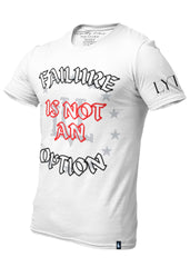 Loyalty Vibes Failure Is Not An Option T-Shirt - White - Loyalty Vibes