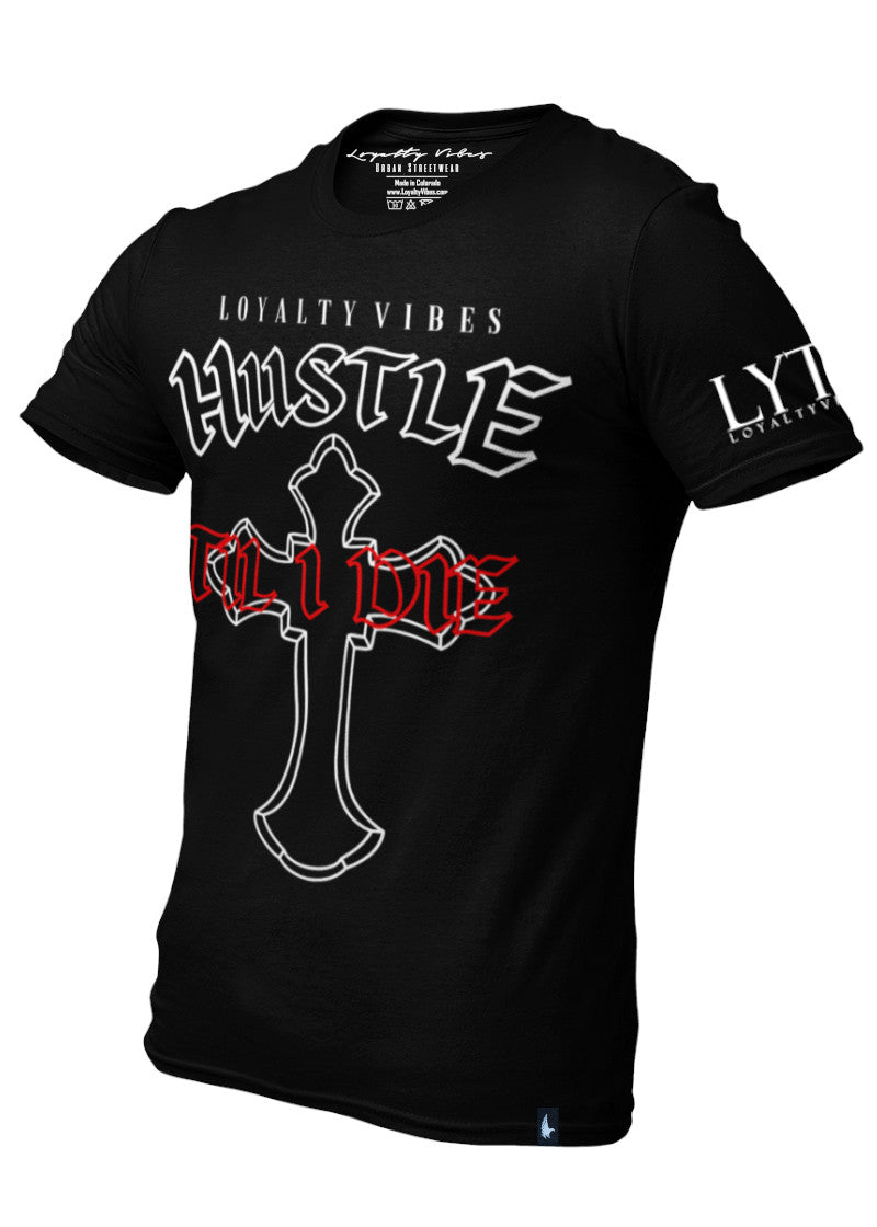 Hustle Til I Die Streetwear T-Shirt Black Men's - Loyalty Vibes