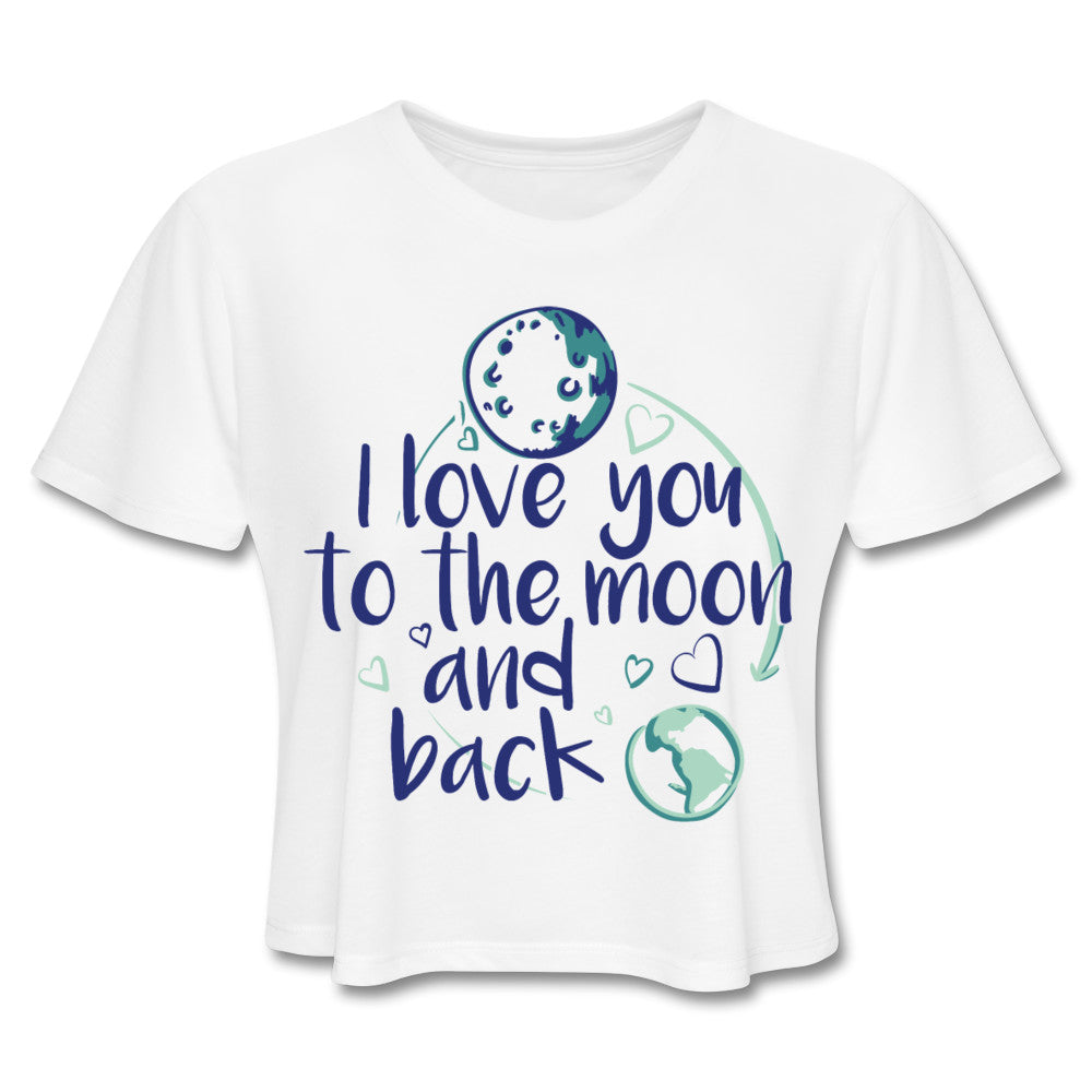 I Love You To The Moon And Back Cropped Tee White - Loyalty Vibes