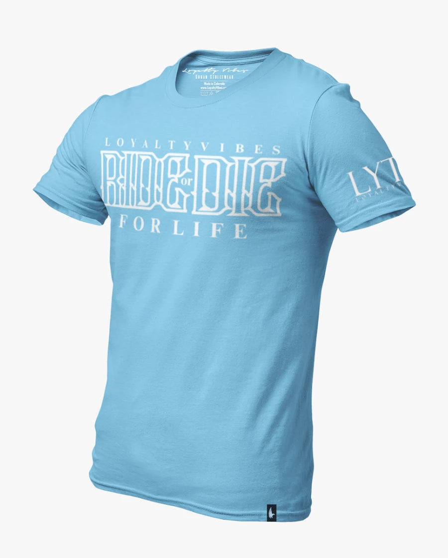 Loyalty Vibes Classic Ride Or Die Tee Baby Blue