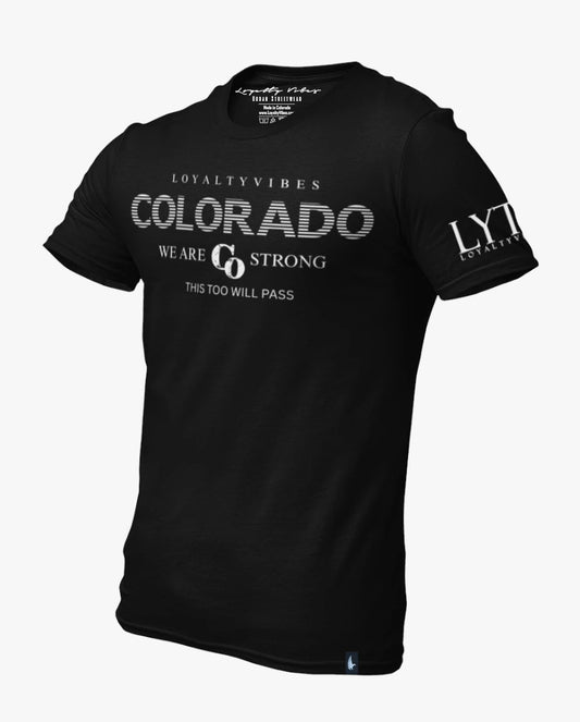 Loyalty Vibes Classic We Are Colorado Strong Tee Black