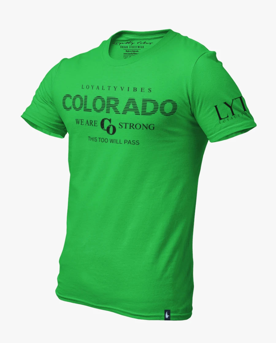 Loyalty Vibes Classic We Are Colorado Strong Tee Green / Black