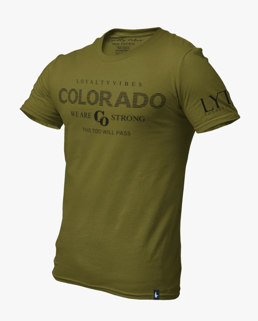 Loyalty Vibes Classic We Are Colorado Strong Tee Military Green / Black
