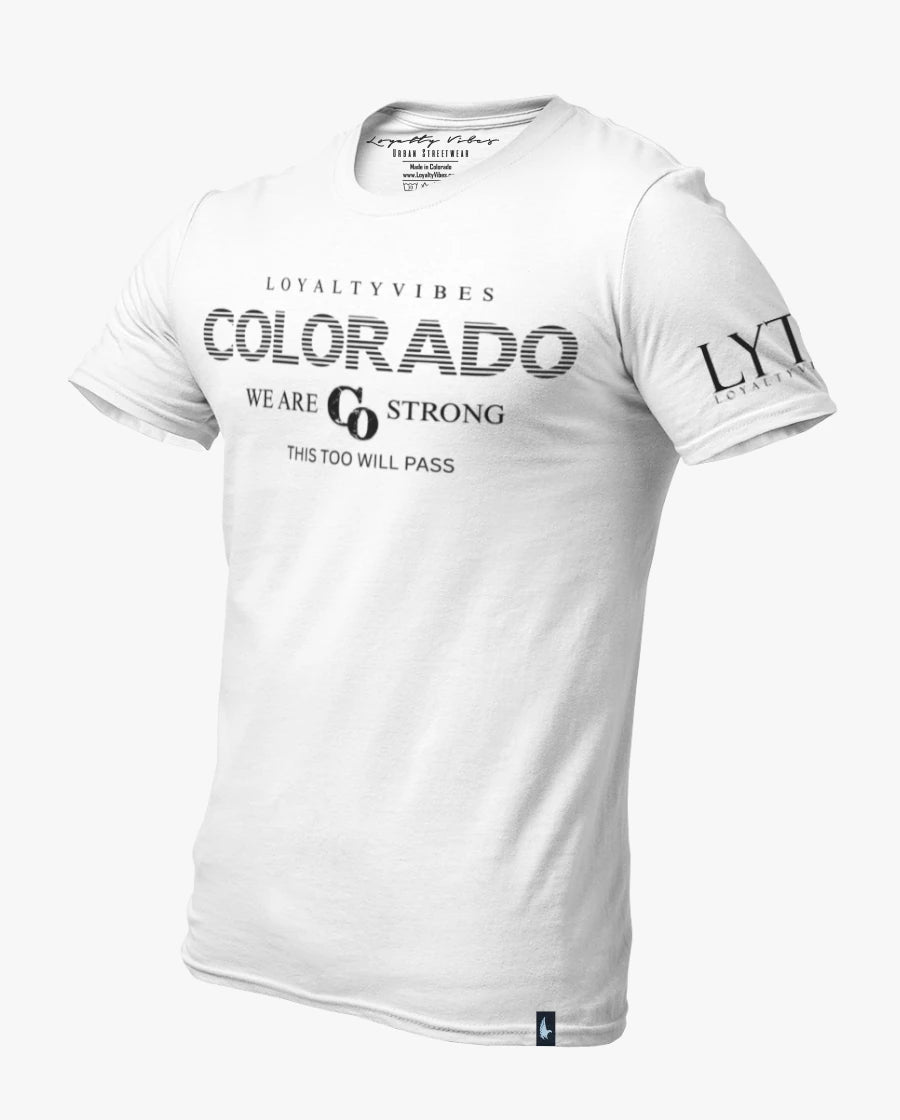 Loyalty Vibes Classic We Are Colorado Strong Tee White