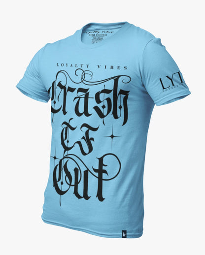 Loyalty Vibes Crash TF Out Tee Baby Blue Black