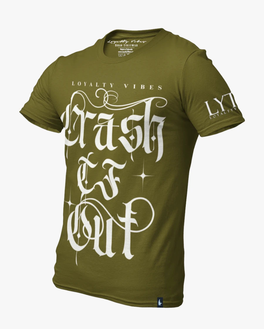 Loyalty Vibes Crash TF Out Tee Military Green