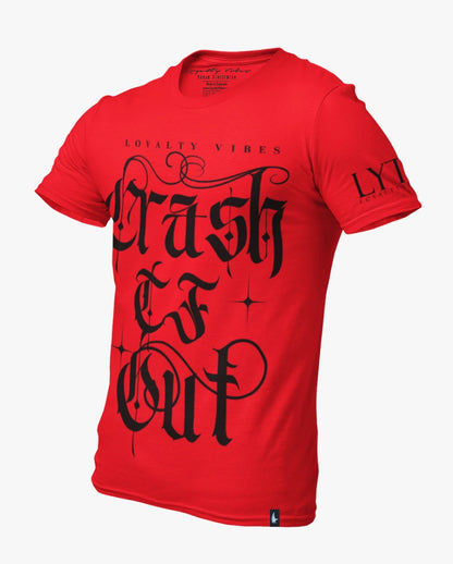 Loyalty Vibes Crash TF Out Tee Red Black