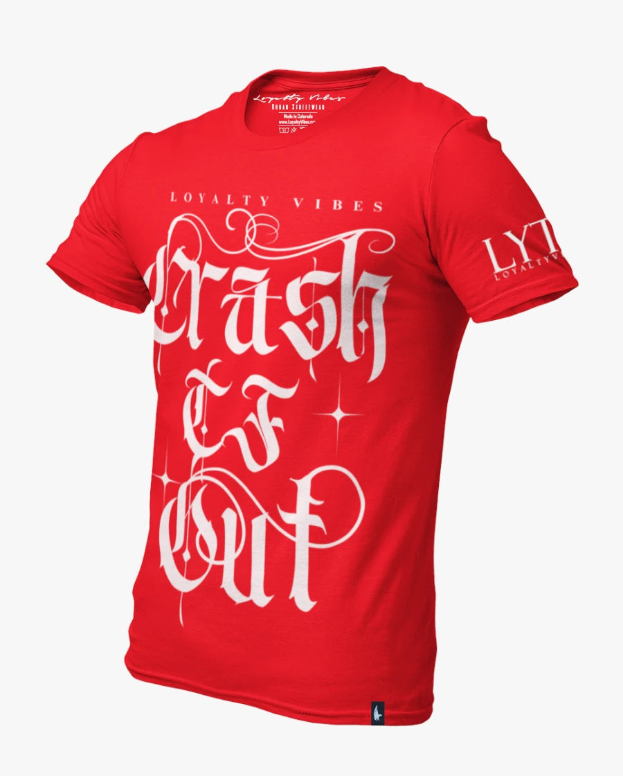 Loyalty Vibes Crash TF Out Tee Red