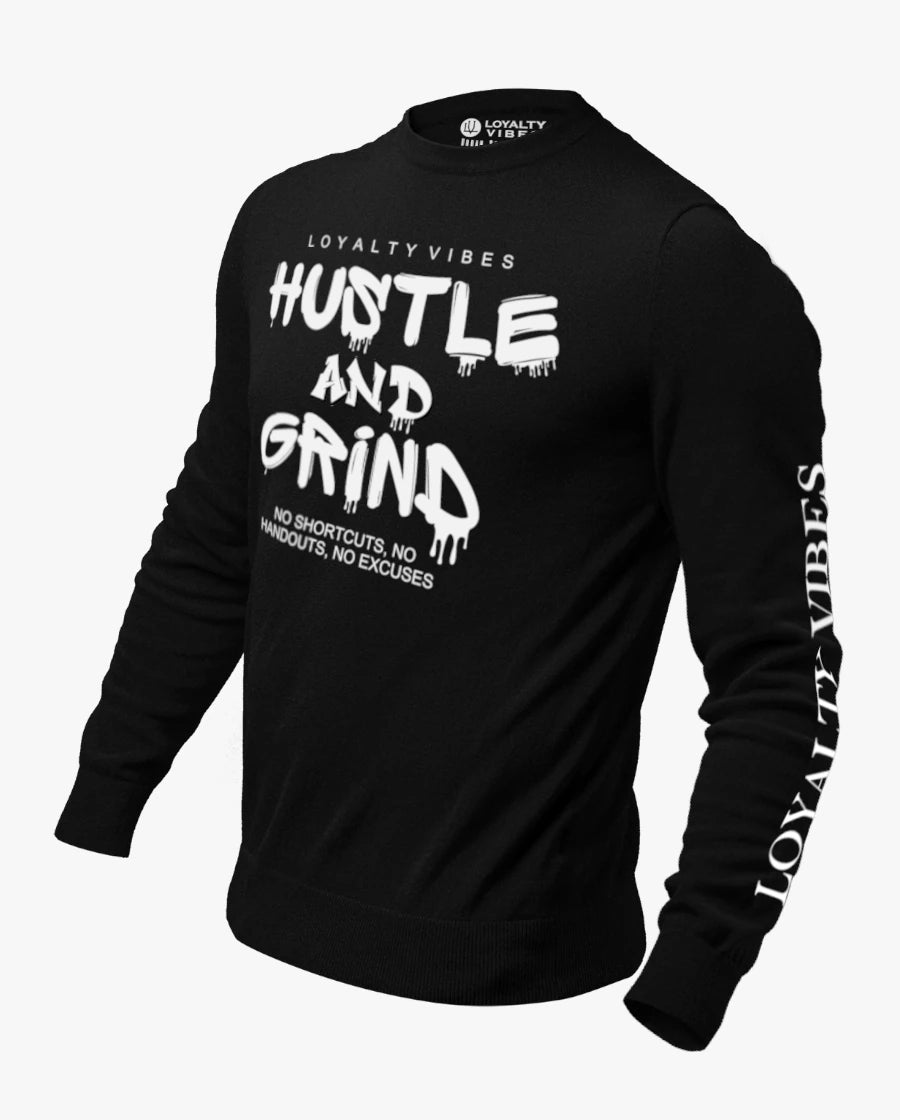 Loyalty Vibes Hustle & Grind Sweatshirt Black