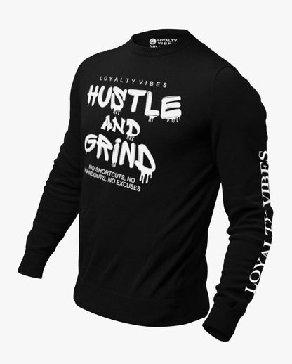Loyalty Vibes Hustle & Grind Sweatshirt Black