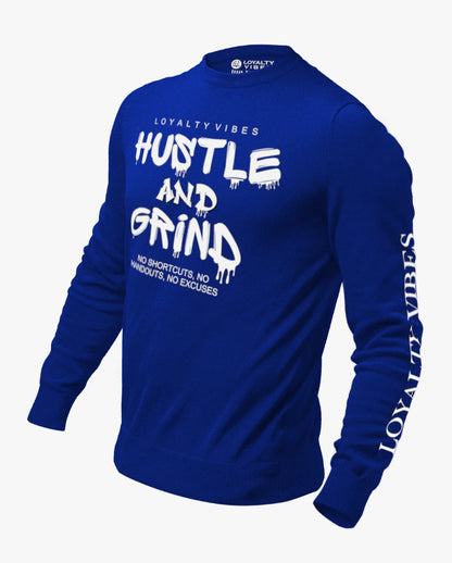 Loyalty Vibes Hustle & Grind Sweatshirt Blue