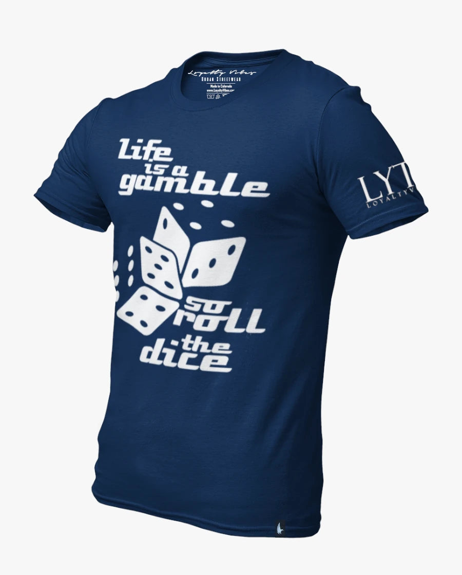 Loyalty Vibes Life Is A Gamble Tee Navy