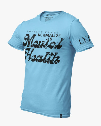 Loyalty Vibes Normalize Mental Health Tee Baby Blue / Black
