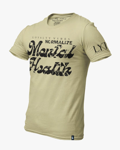 Loyalty Vibes Normalize Mental Health Tee Khaki / Black