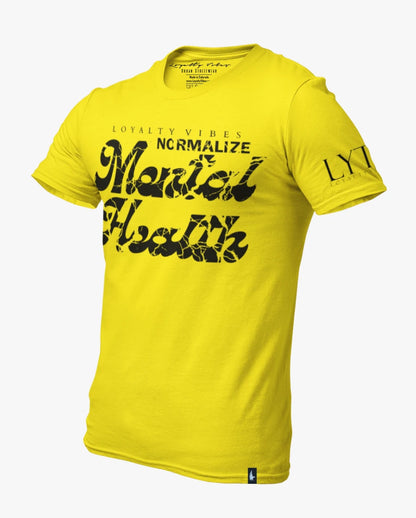 Loyalty Vibes Normalize Mental Health Tee Yellow / Black