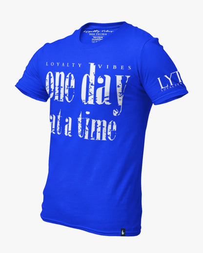 Loyalty Vibes One Day At A Time Tee Blue