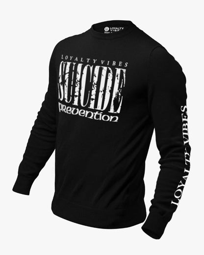 Loyalty Vibes Suicide Prevention Sweatshirt Black