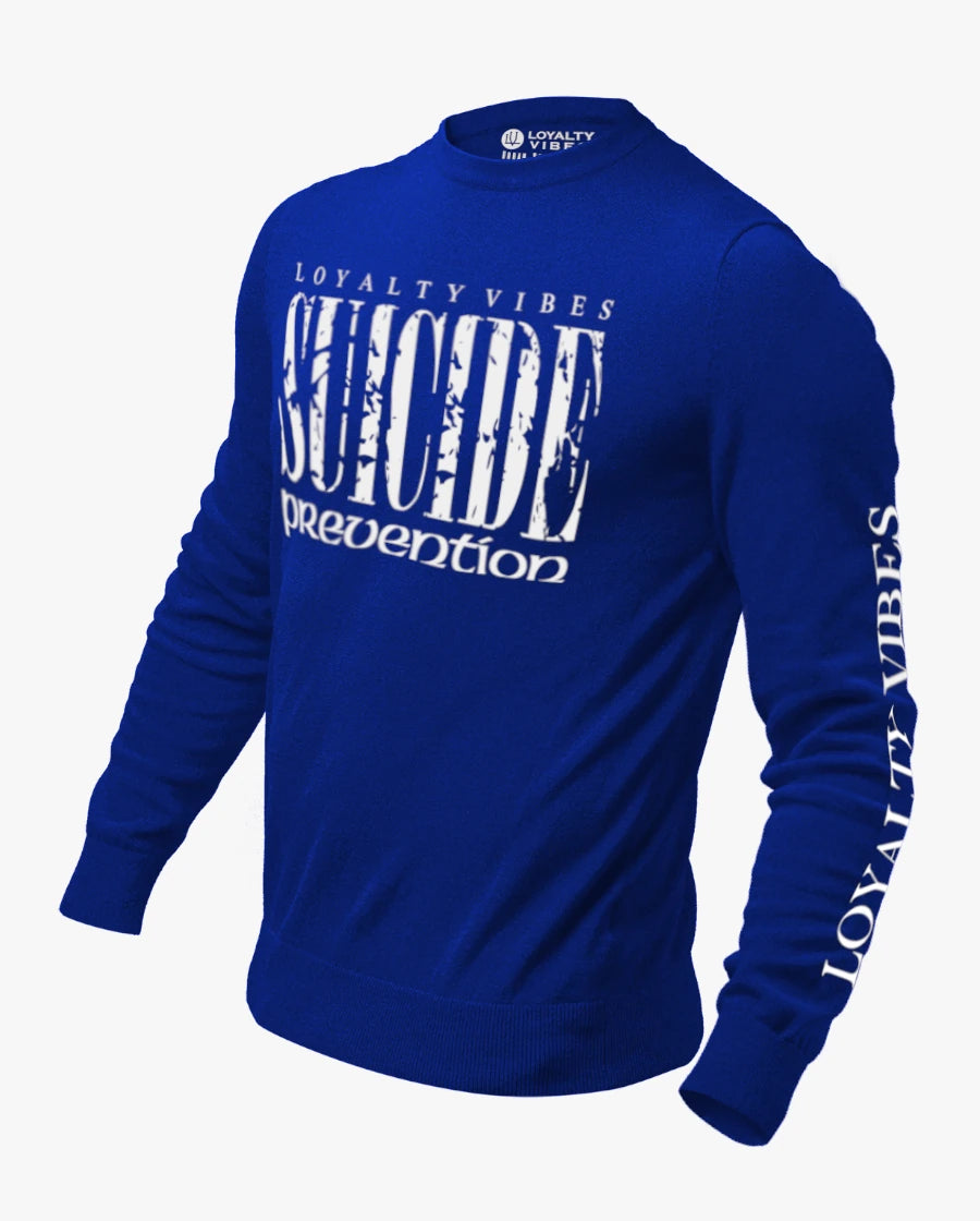 Loyalty Vibes Suicide Prevention Sweatshirt Blue