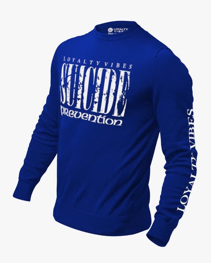 Loyalty Vibes Suicide Prevention Sweatshirt Blue