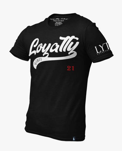 Loyalty Vibes Varsity 21 Loyalty T-Shirt Black