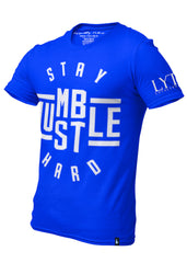 Loyalty Vibes Stay Humble Hustle Hard T-Shirt Blue - Loyalty Vibes