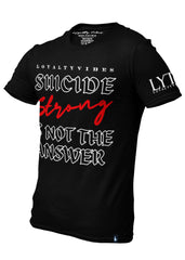 Loyalty Vibes Suicide Strong T-Shirt - Black - Loyalty Vibes