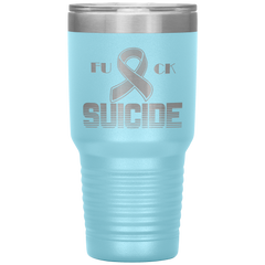 Fk Suicide Tumbler Light Blue 30 oz. - Loyalty Vibes