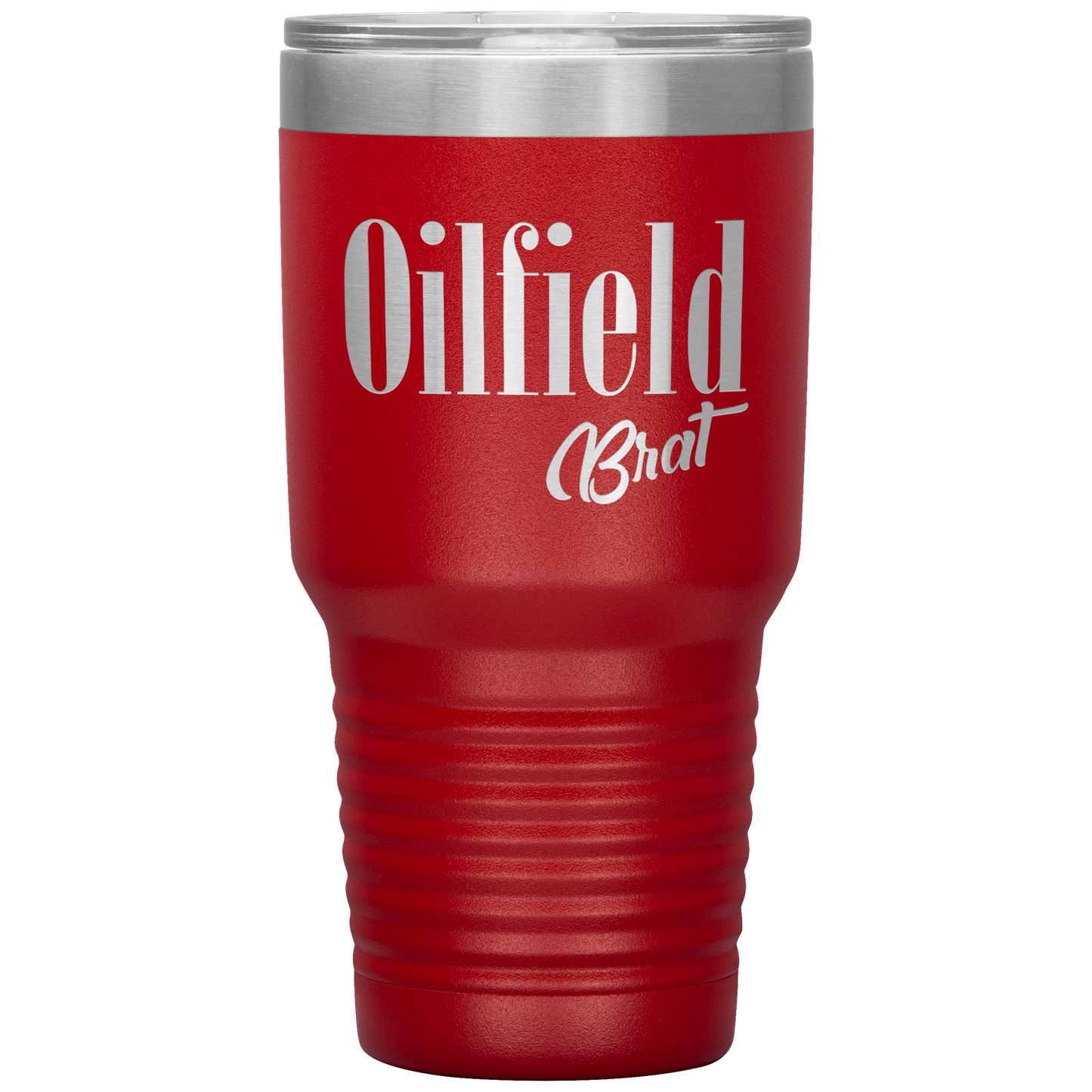 Sassy Oilfield Brat Tumbler Red