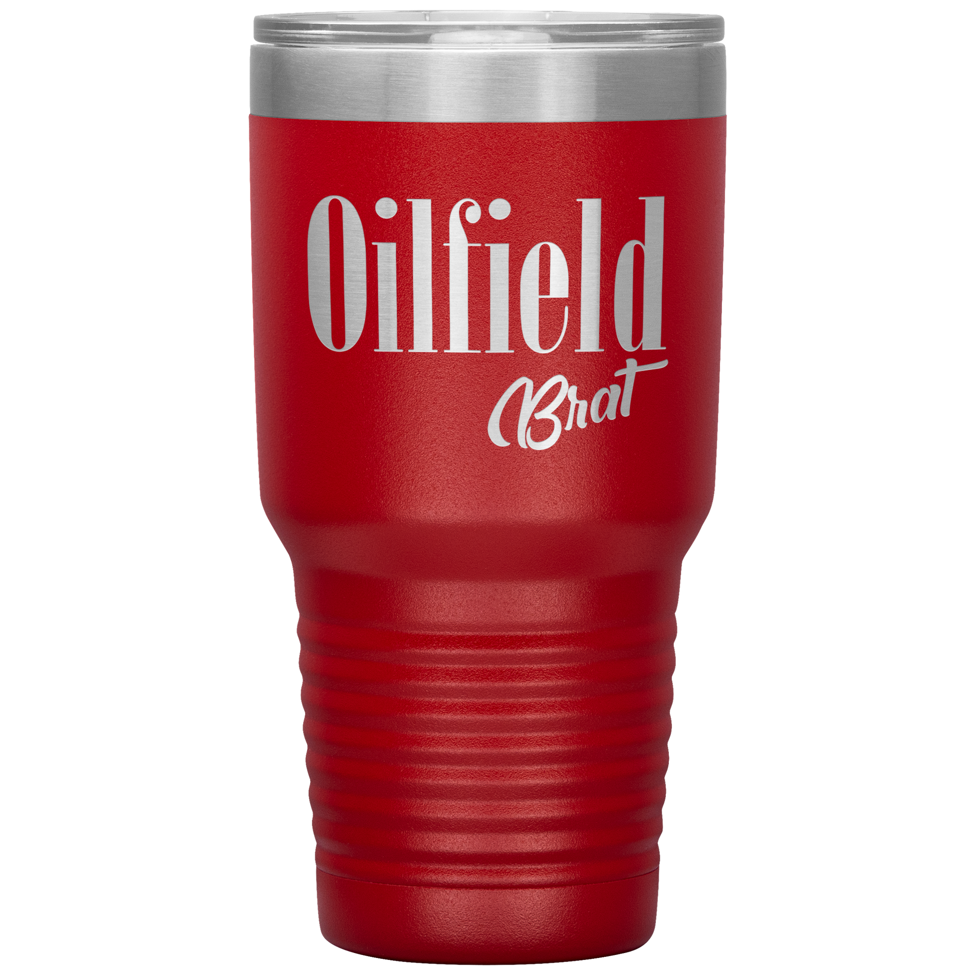 Sassy Oilfield Brat Tumbler Red