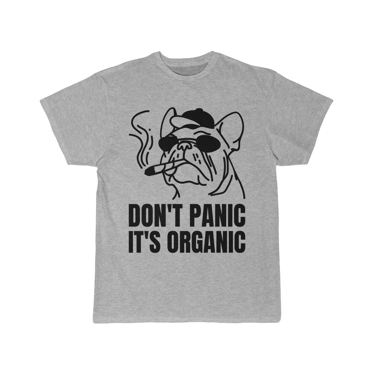 Don't Panic It's Organic Cannabis T-Shirt - Loyalty Vibes