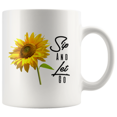 Sip And Let Go Mug 11oz Mug - Loyalty Vibes