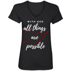With God All Things Are Possible Women's V-Neck T-Shirt Black - Loyalty Vibes