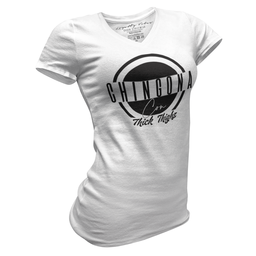 Loyalty Vibes Chingona Con Thick Thighs Tee White Women's - Loyalty Vibes