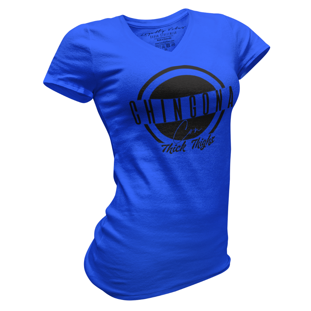 Loyalty Vibes Chingona Con Thick Thighs Tee Blue Women's - Loyalty Vibes