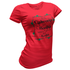 Mas Cabrona Que Bonita Tee Red - Loyalty Vibes
