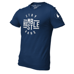 Stay Humble Hustle Hard T-Shirt - Navy - Loyalty Vibes