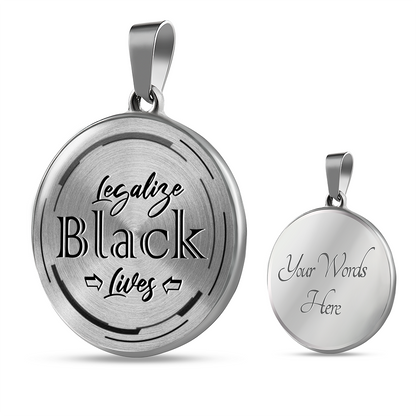 Loyalty Vibes Legalize Black Lives Necklace