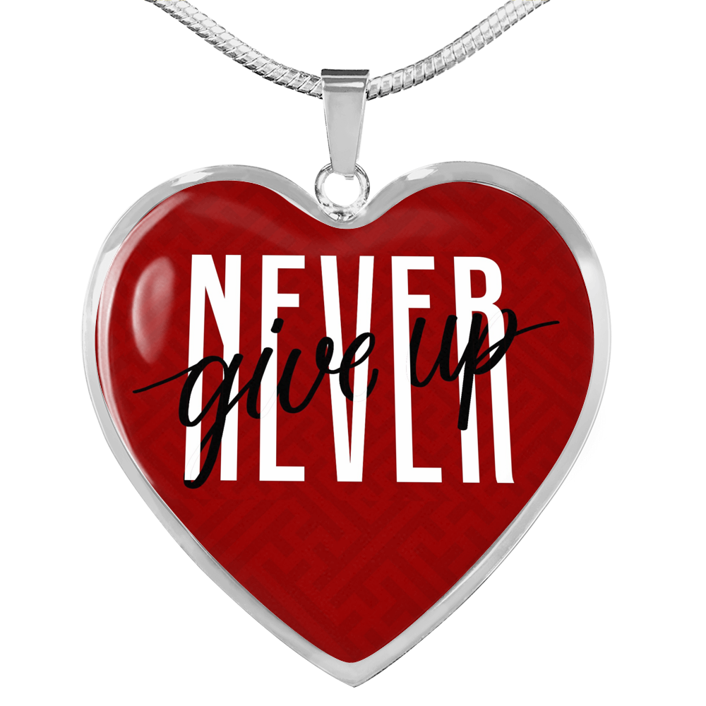 Never Give Up Necklace - Loyalty Vibes