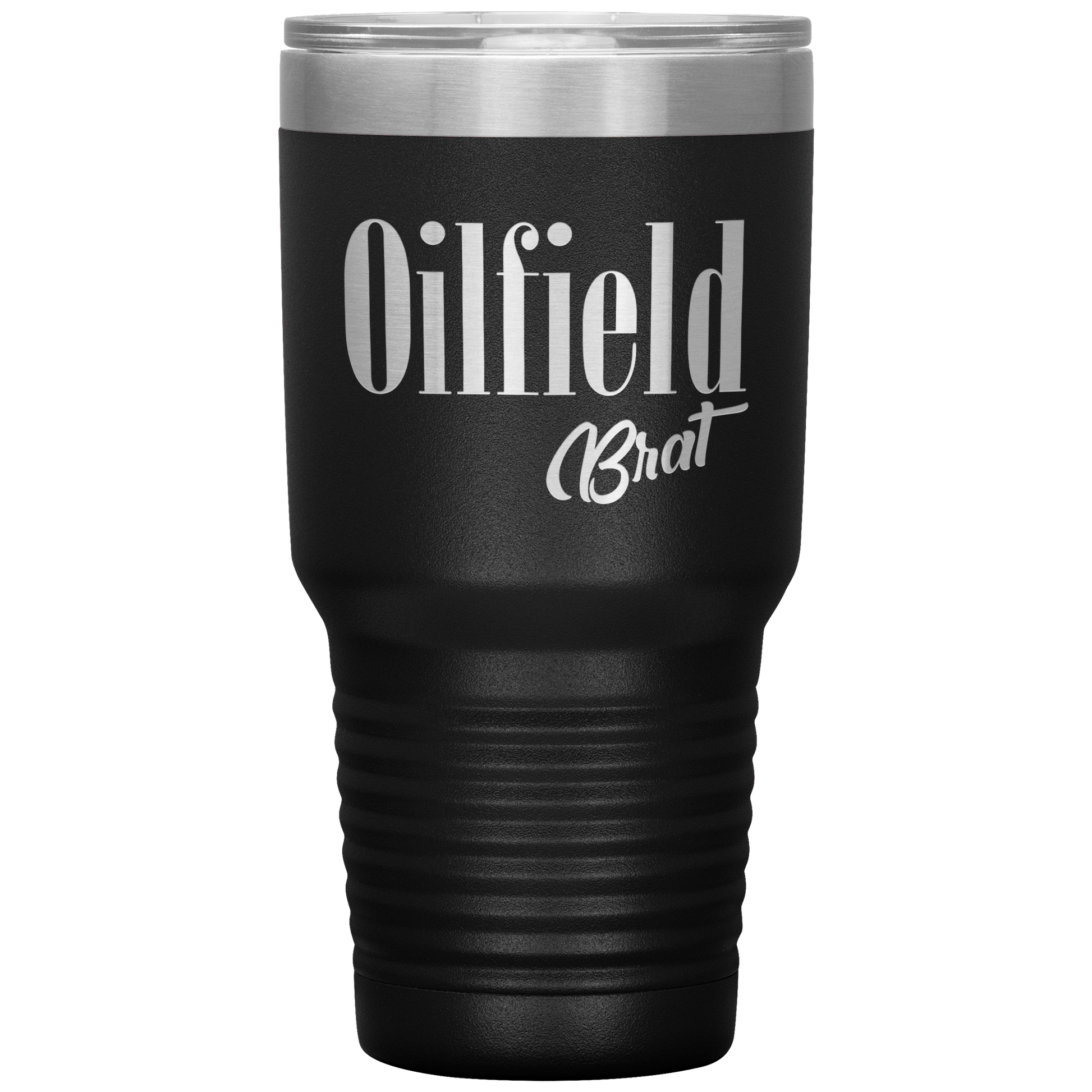 Sassy Oilfield Brat Tumbler Black