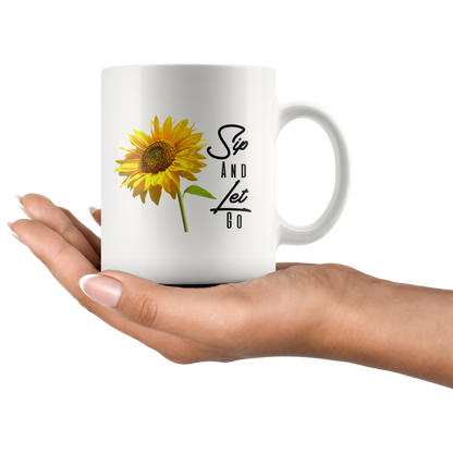 Sip And Let Go Mug - Loyalty Vibes