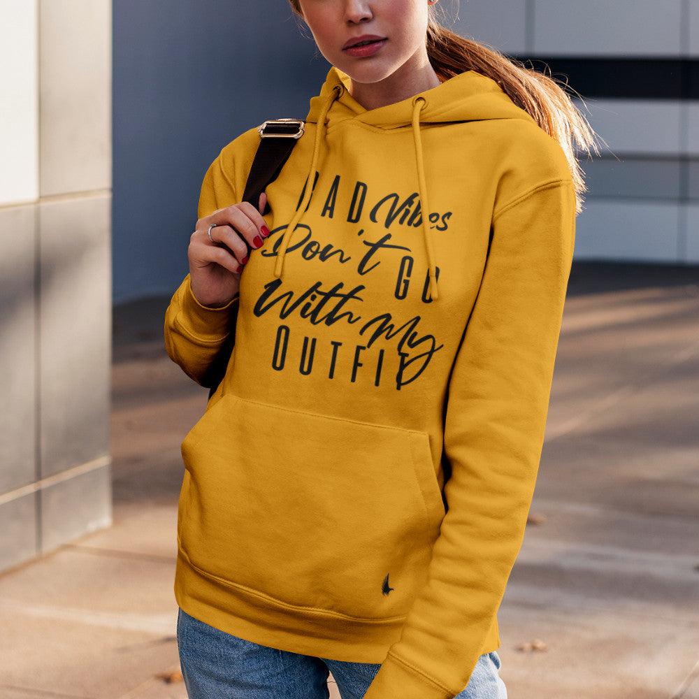 Bad Vibes Don't Go With My Outfit Women's Hoodie Gold - Loyalty Vibes
