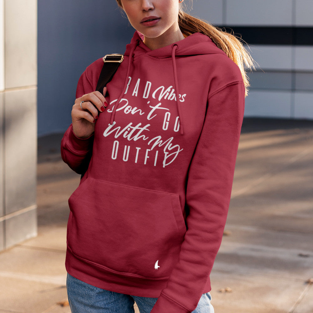 Bad Vibes Don't Go With My Outfit Women's Hoodie - Maroon - Loyalty Vibes