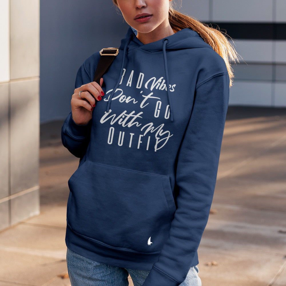 Bad Vibes Don't Go With My Outfit Women's Hoodie Navy Blue - Loyalty Vibes