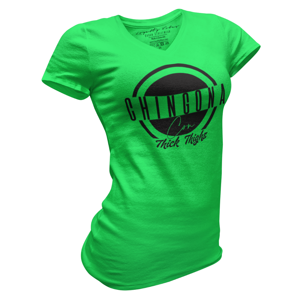 Loyalty Vibes Chingona Con Thick Thighs Tee Green Women's - Loyalty Vibes