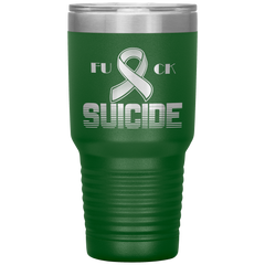Fk Suicide Tumbler Green 30 oz. - Loyalty Vibes