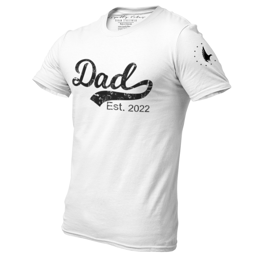 Dad Est. 2022 Graphic Tee White - Loyalty Vibes