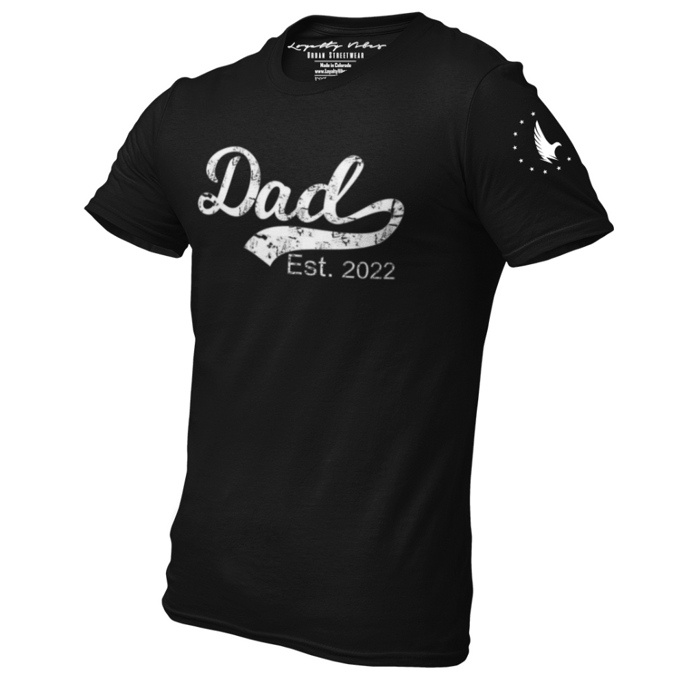 Loyalty Vibes Dad Est. T-Shirt Black Loyalty Vibes