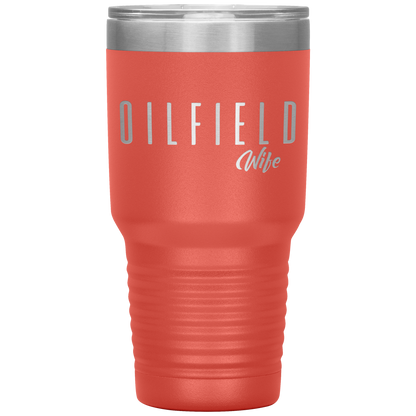 Sassy Oilfield Wife Tumbler Coral Loyalty Vibes